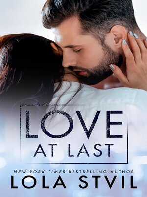 cover image of Love At Last  (Hale Brothers Series, book 2)